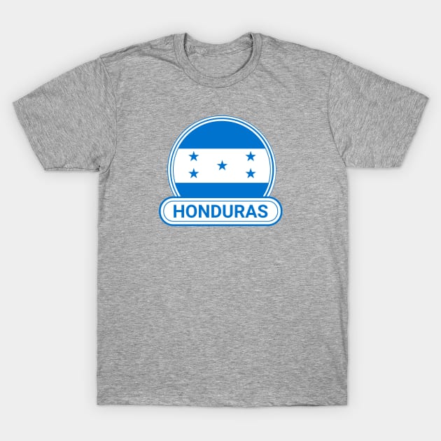 Honduras Country Badge - Honduras Flag T-Shirt by Yesteeyear